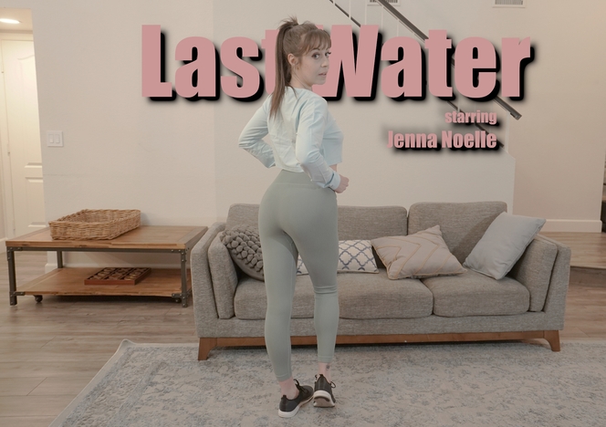 WillTileXXX/Last Water Jenna Noelle